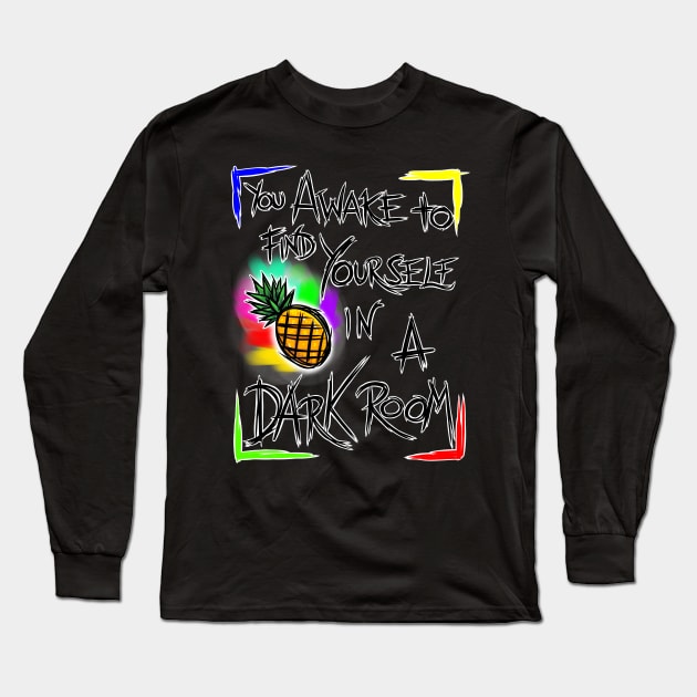 You Awake To Find Yourself In A Dark Room! V1 Long Sleeve T-Shirt by CelticDragoness